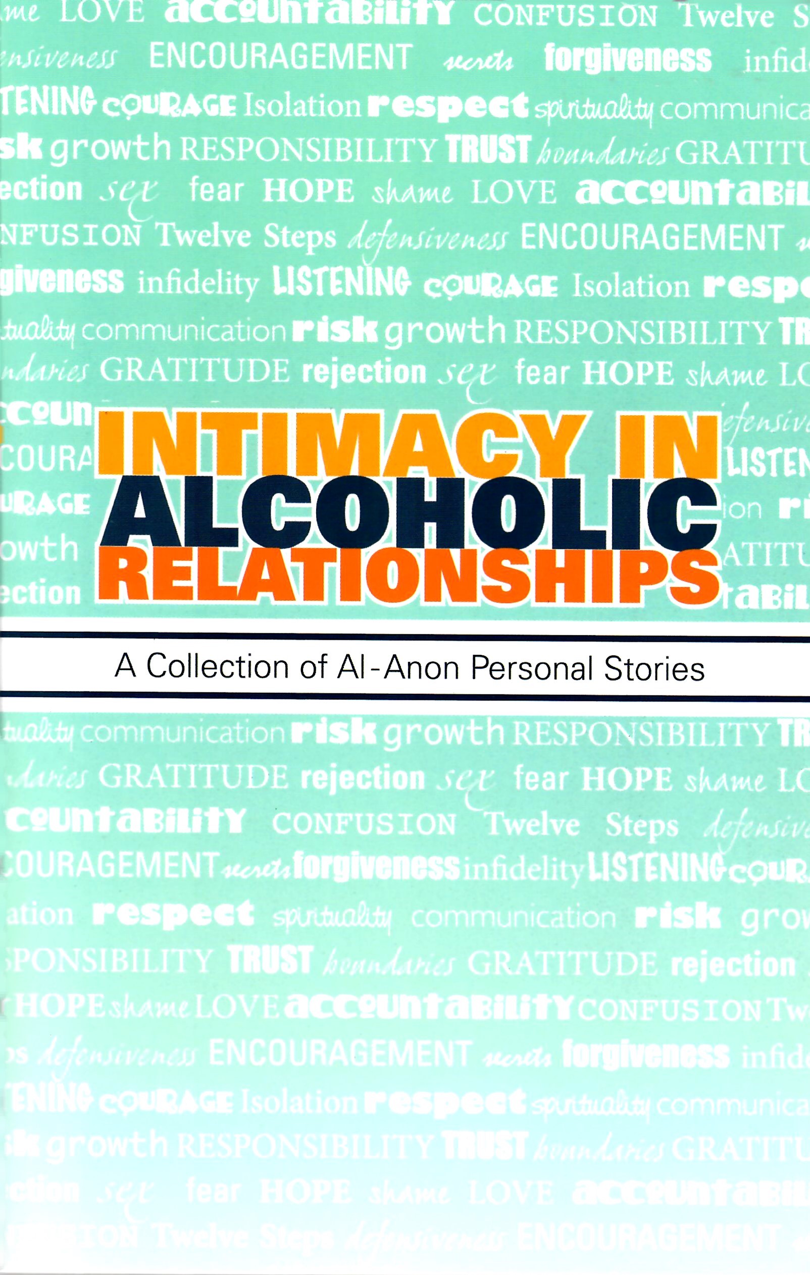Intimacy in Alcoholic Relationships – A Collection of Al-Anon Personal Stories (Softcover) B-33