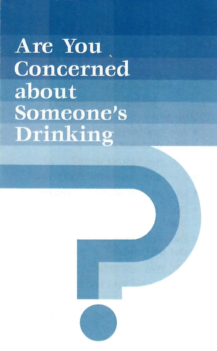 Are You Concerned About Someone’s Drinking?