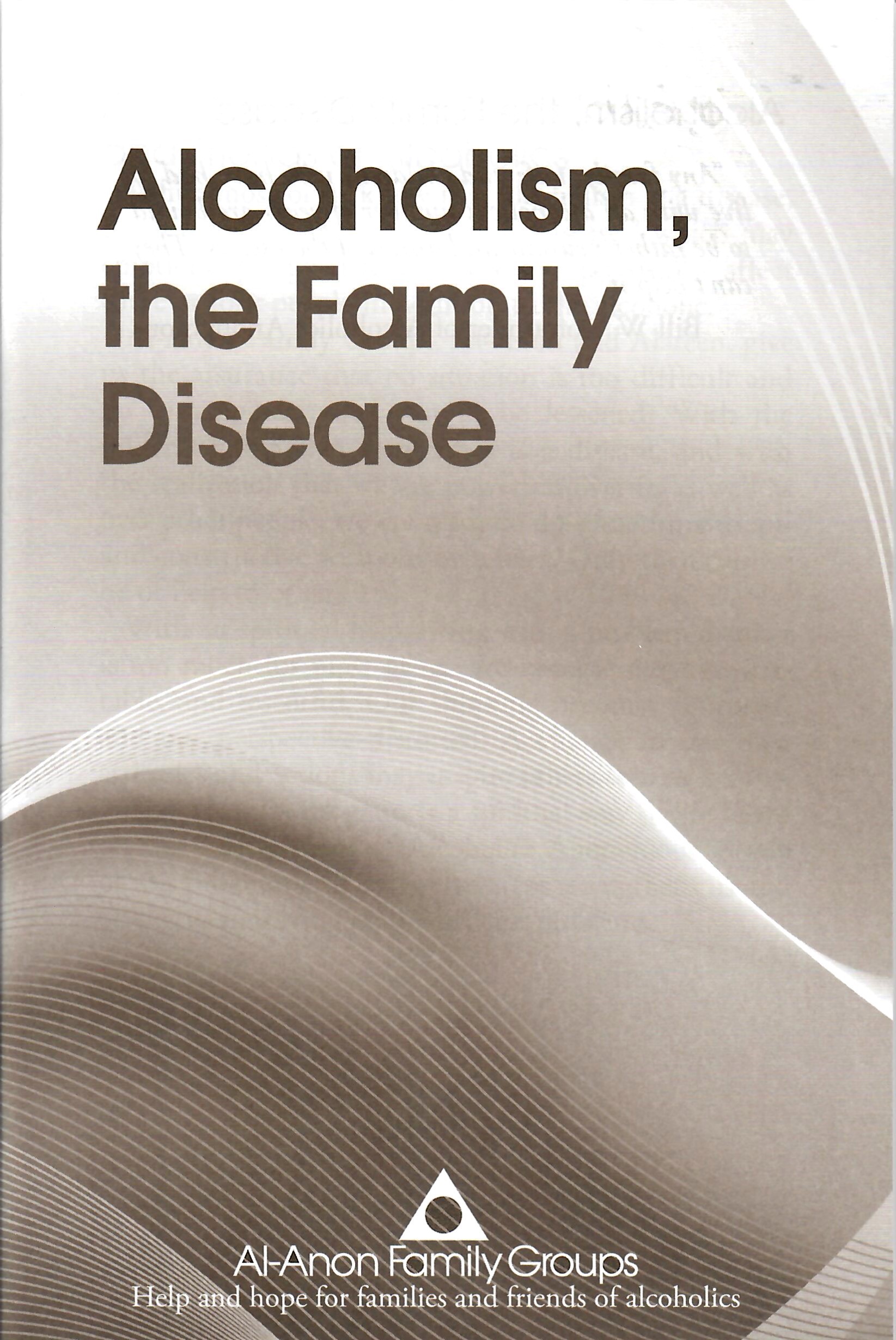 Alcoholism, the Family Disease (large print) P-4L