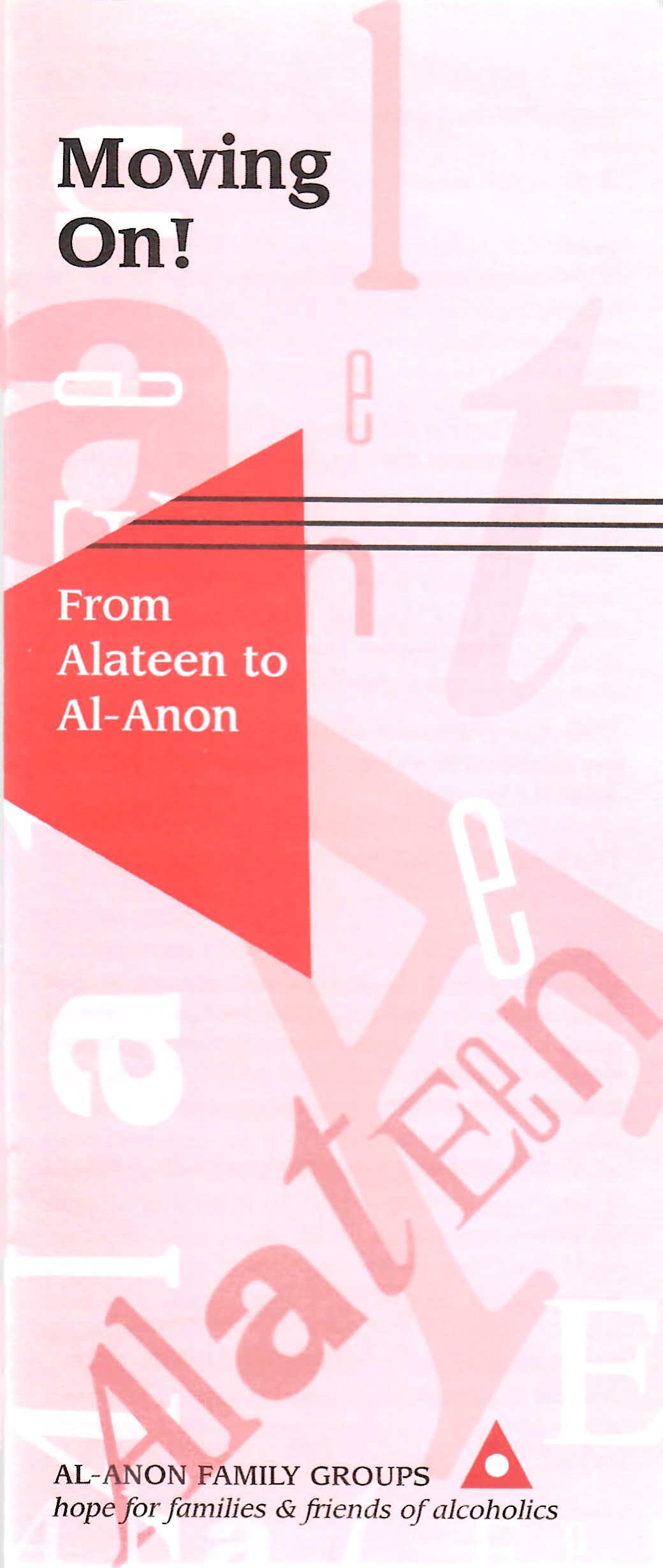 Moving On! From Alateen to Al-Anon P-59